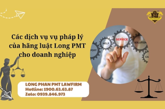 Các dịch vụ pháp lý hỗ trợ doanh nghiệp 